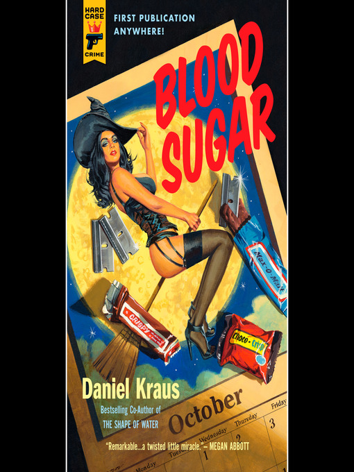 Title details for Blood Sugar by Daniel Kraus - Available